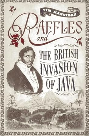 Raffles_and_the_Invasion_of_Java