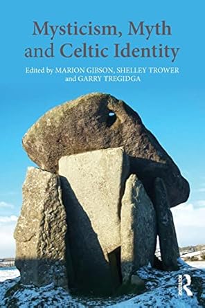 Mysticism, Myth & Celtic Identity