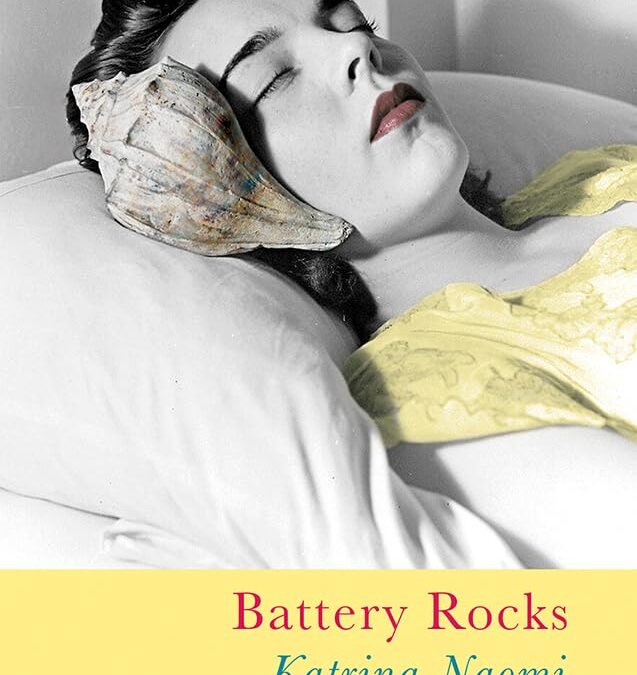 Katrina Naomi, Battery Rocks