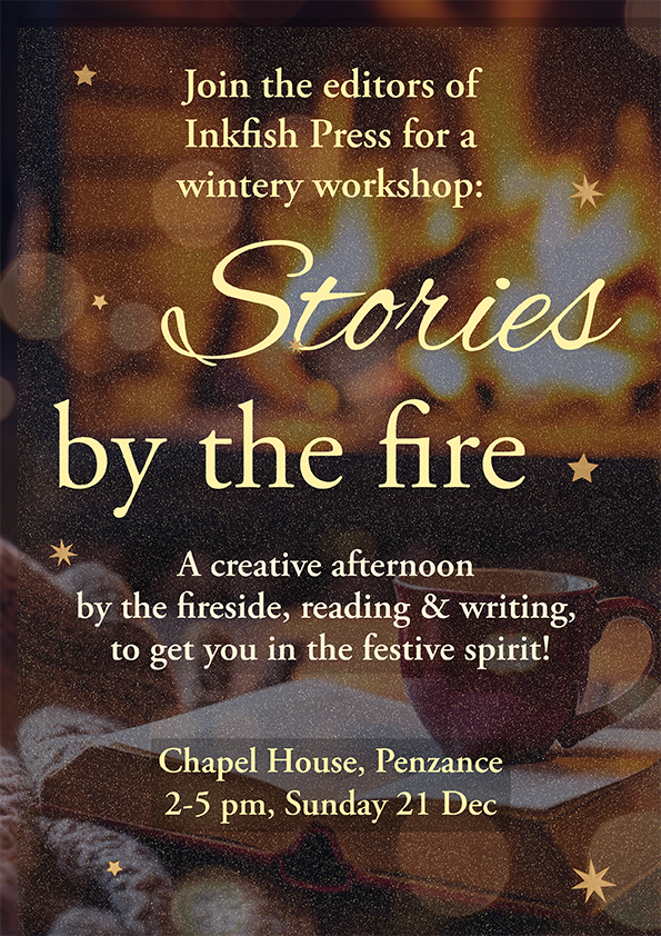 Stories by the Fire Workshop, Penzance